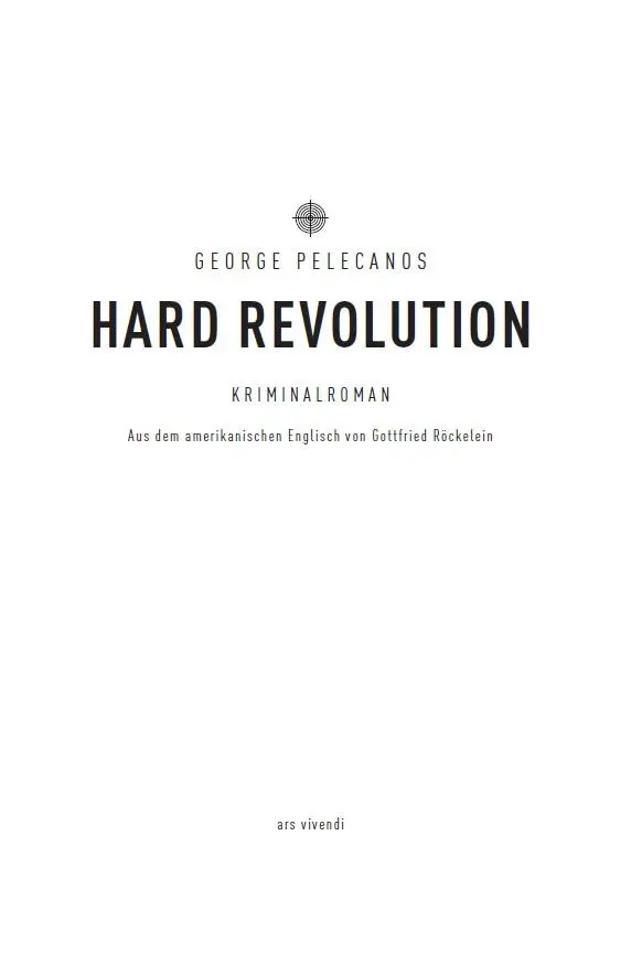 Bild: 9783869137667 | Hard Revolution | George Pelecanos | Buch | 400 S. | Deutsch | 2017