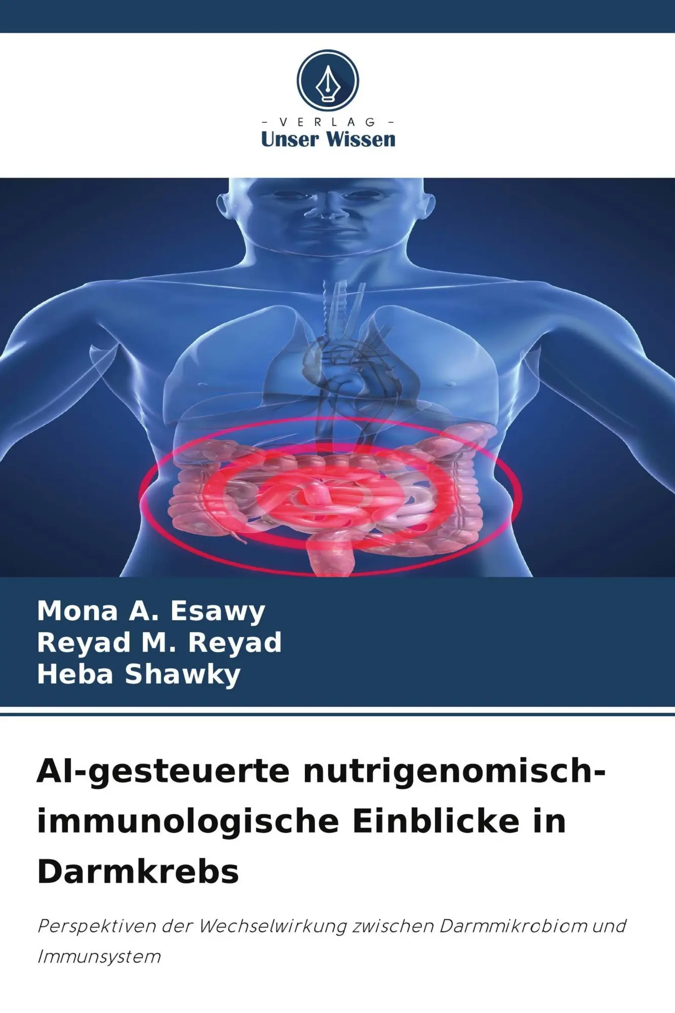 Cover: 9786209877667 | AI-gesteuerte nutrigenomisch-immunologische Einblicke in Darmkrebs