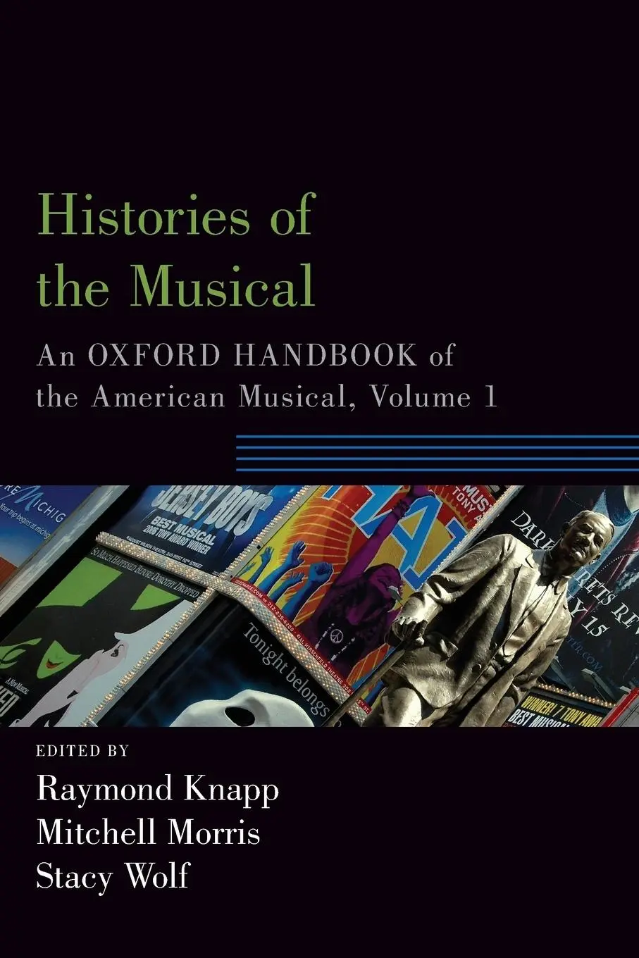 Cover: 9780190877767 | Histories of the Musical | Raymond Knapp (u. a.) | Taschenbuch | 2018