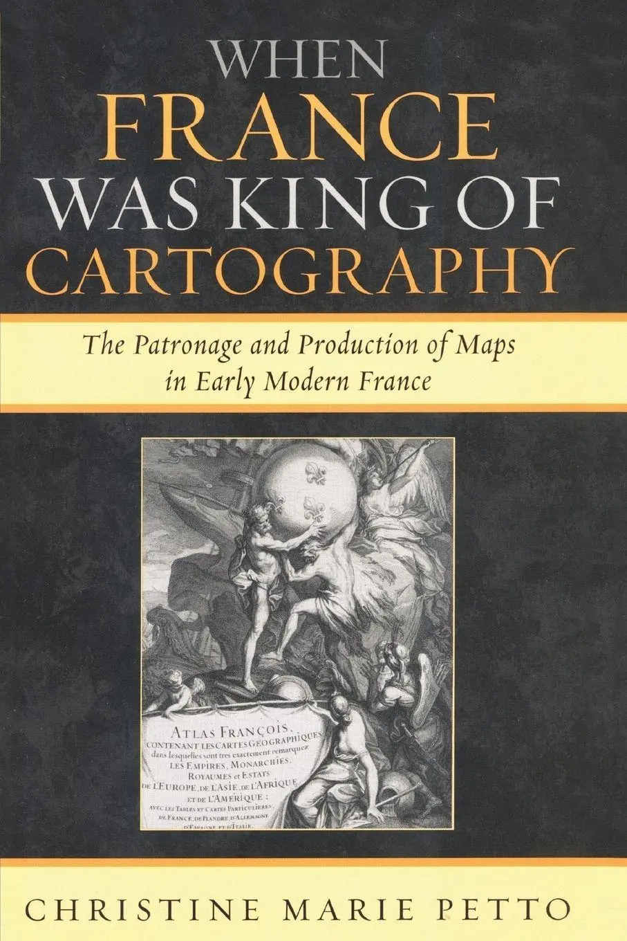 Cover: 9780739117767 | When France Was King of Cartography | Christine Marie Petto | Buch