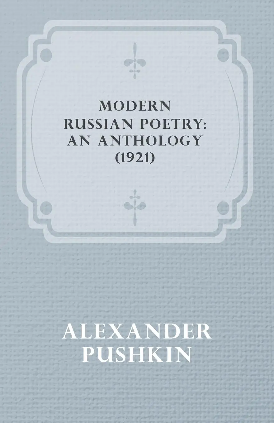 Cover: 9781445507767 | Modern Russian Poetry | An Anthology (1921) | Alexander Pushkin | Buch