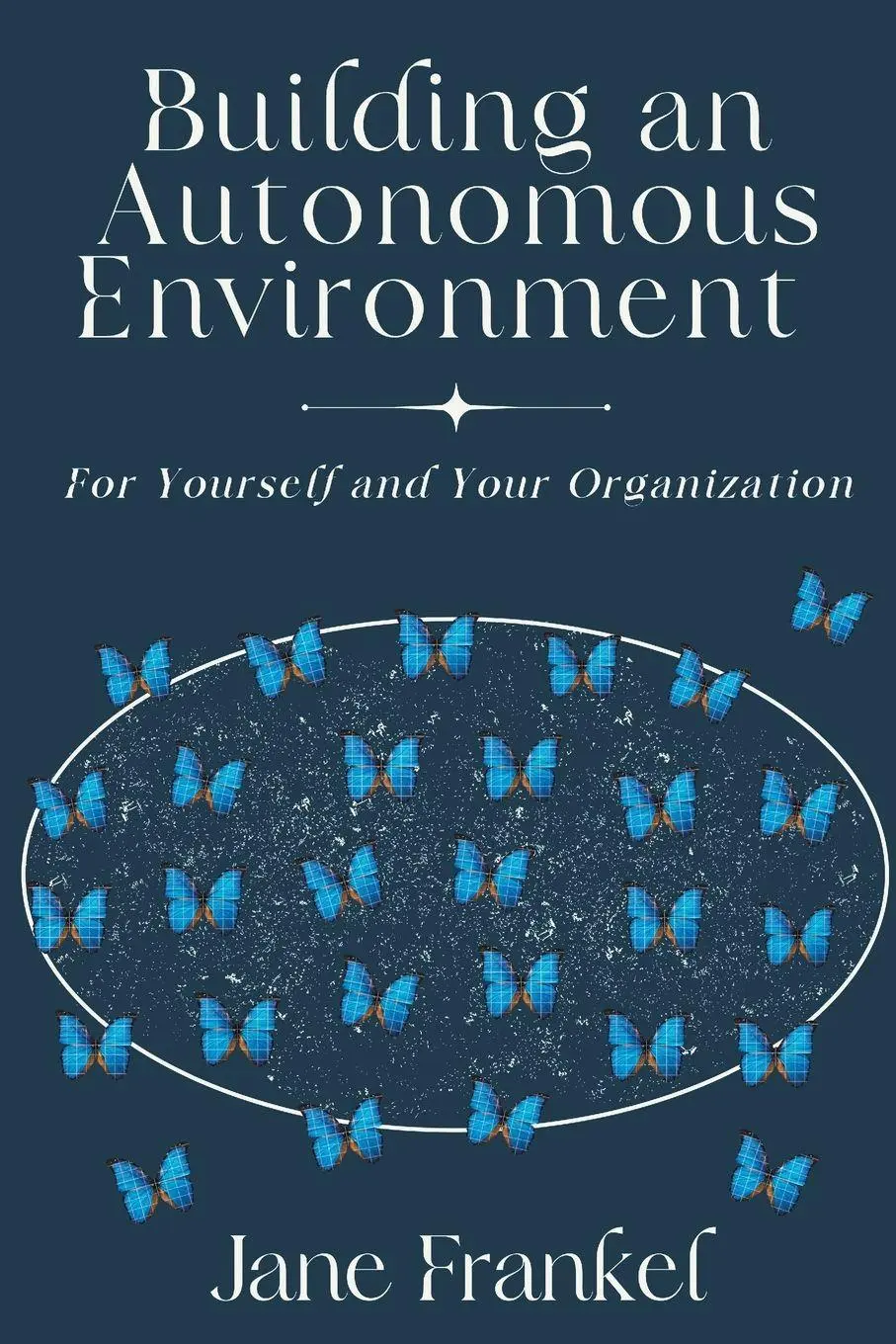 Cover: 9781637427767 | Building an Autonomous Environment | Jane Frankel | Taschenbuch | 2025