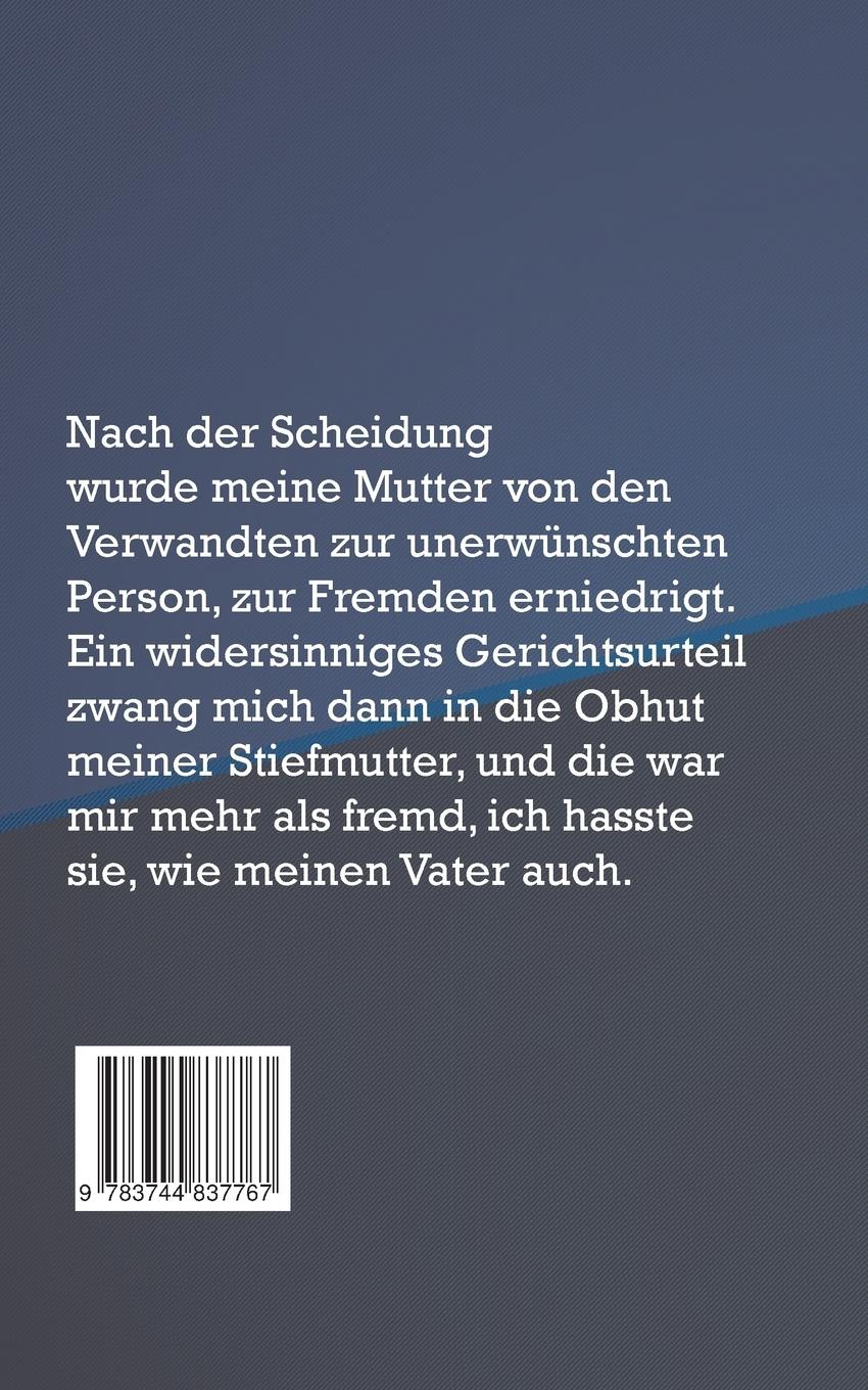 Rückseite: 9783744837767 | Der Fremden Kind | Von der geliebten Mutter zur gehassten Stiefmutter
