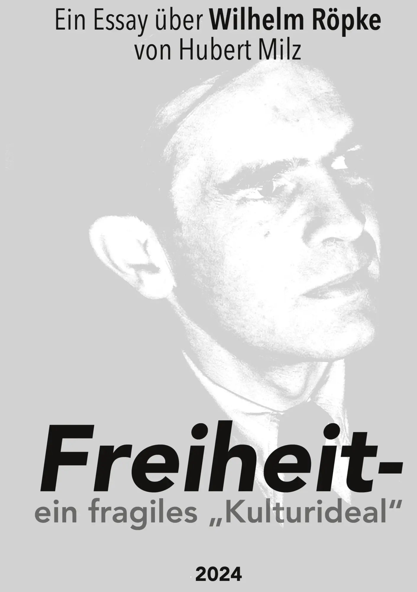 Cover: 9783769377767 | Freiheit - ein fragiles Kulturideal | Ein Essay über Wilhelm Röpke