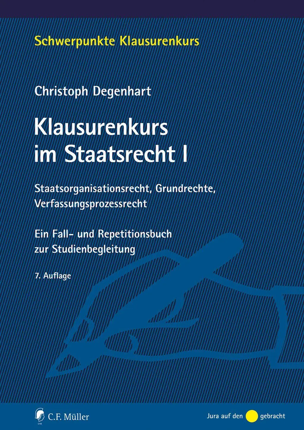 Klausurenkurs im Staatsrecht I - Neuware
