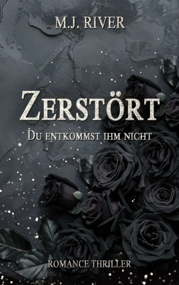 Cover: 9789403817767 | Zerstört - Du entkommst ihm nicht | M. J. River | Taschenbuch