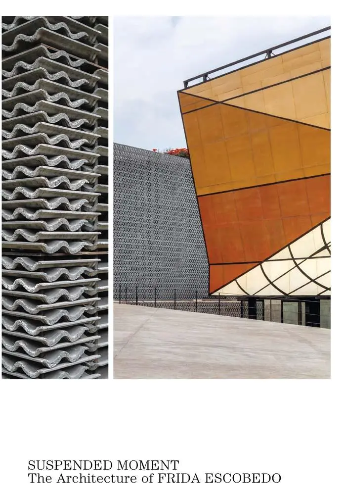 Cover: 9781588397867 | Suspended Moment | The Architecture of Frida Escobedo | Max Hollein