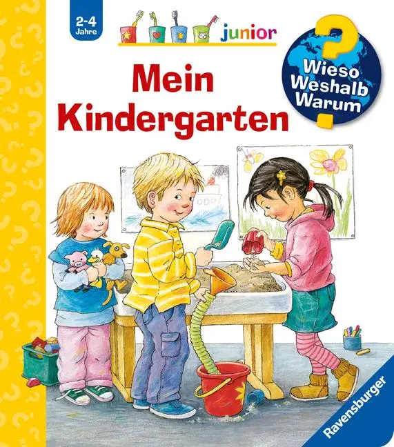 Cover: 9783473327867 | Wieso? Weshalb? Warum? junior, Band 24: Mein Kindergarten | Rübel Cover: 9783473327867 | Wieso? Weshalb? Warum? junior, Band 24: Mein Kindergarten | Rübel