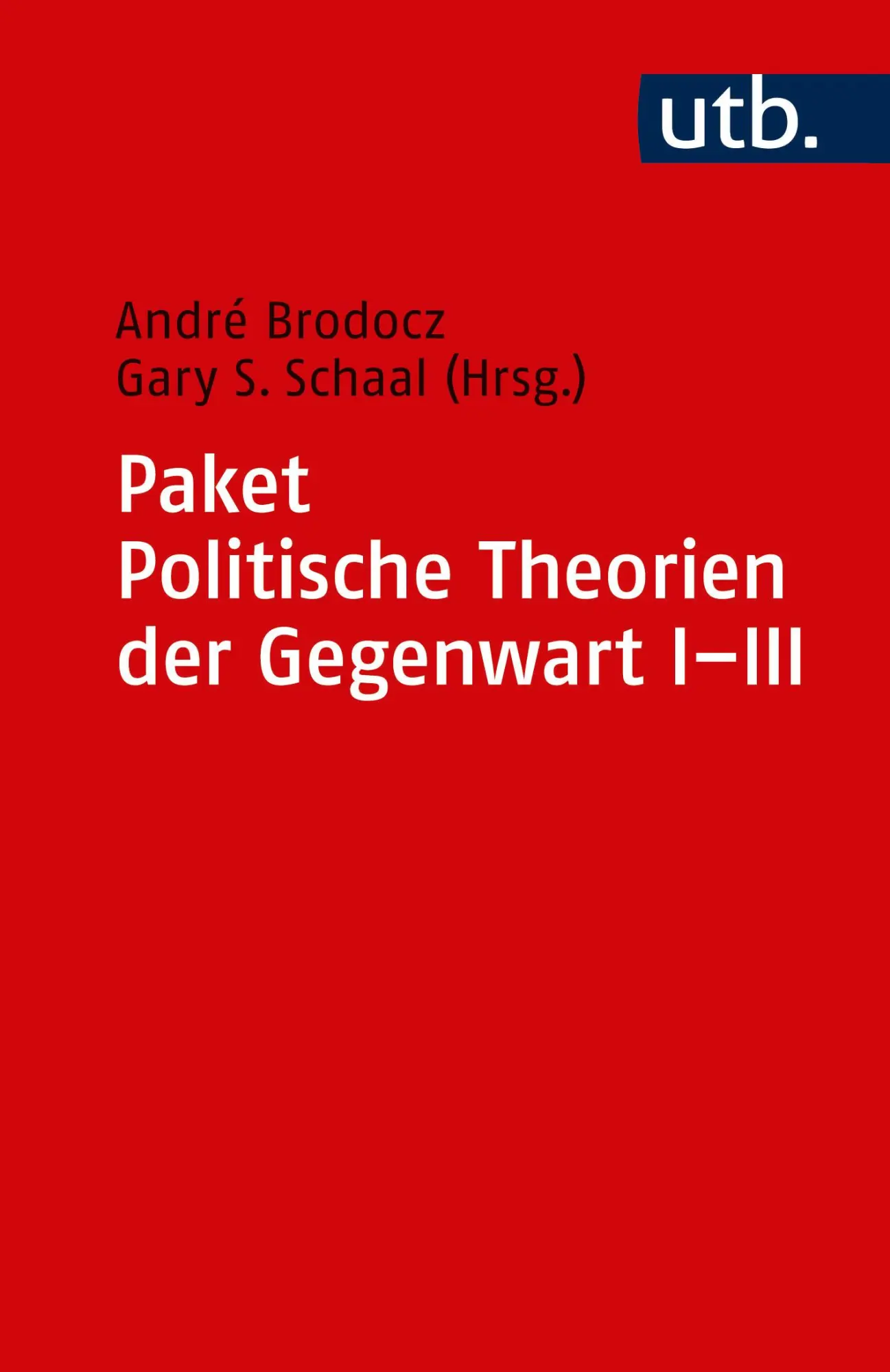 Cover: 9783825247867 | Politische Theorien der Gegenwart. Paket | André Brodocz (u. a.)