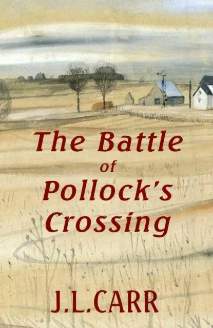Cover: 9780900847967 | The Battle of Pollocks Crossing | J L Carr | Taschenbuch | Englisch