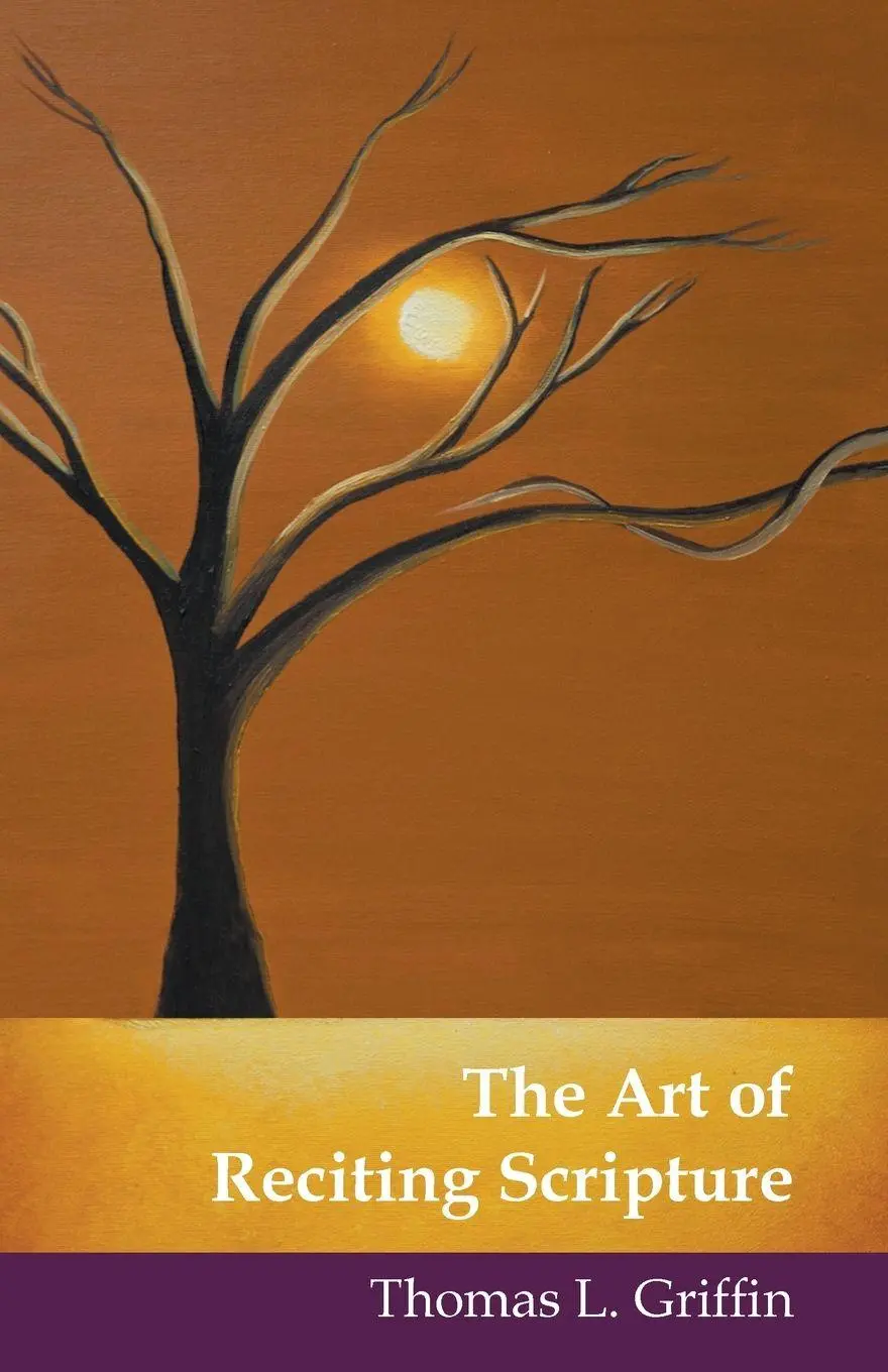 Cover: 9781664207967 | The Art of Reciting Scripture | Thomas L. Griffin | Taschenbuch | 2020