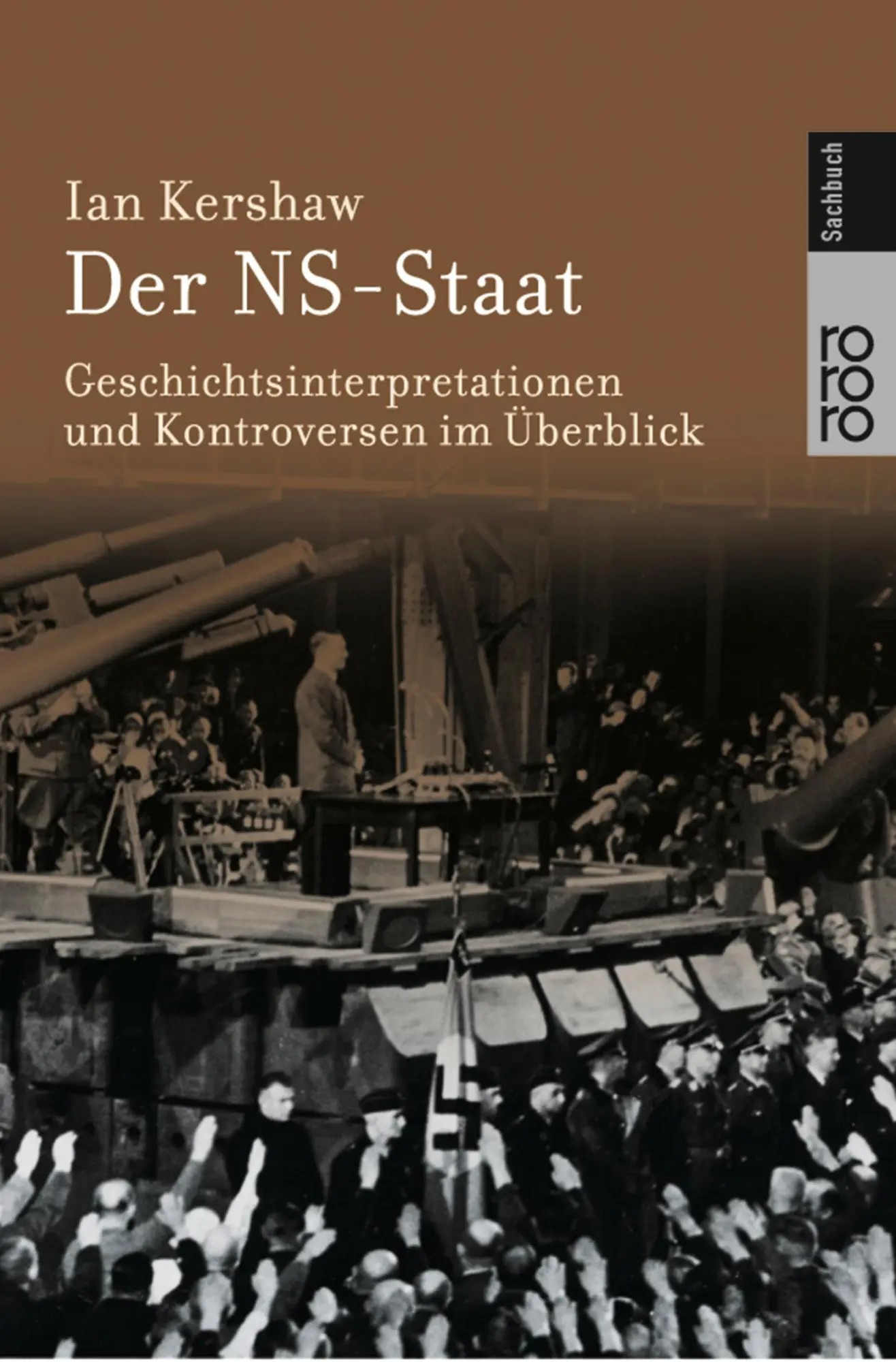 Cover: 9783499607967 | Der NS-Staat | Ian Kershaw | Taschenbuch | Sachbuch | 416 S. | Deutsch