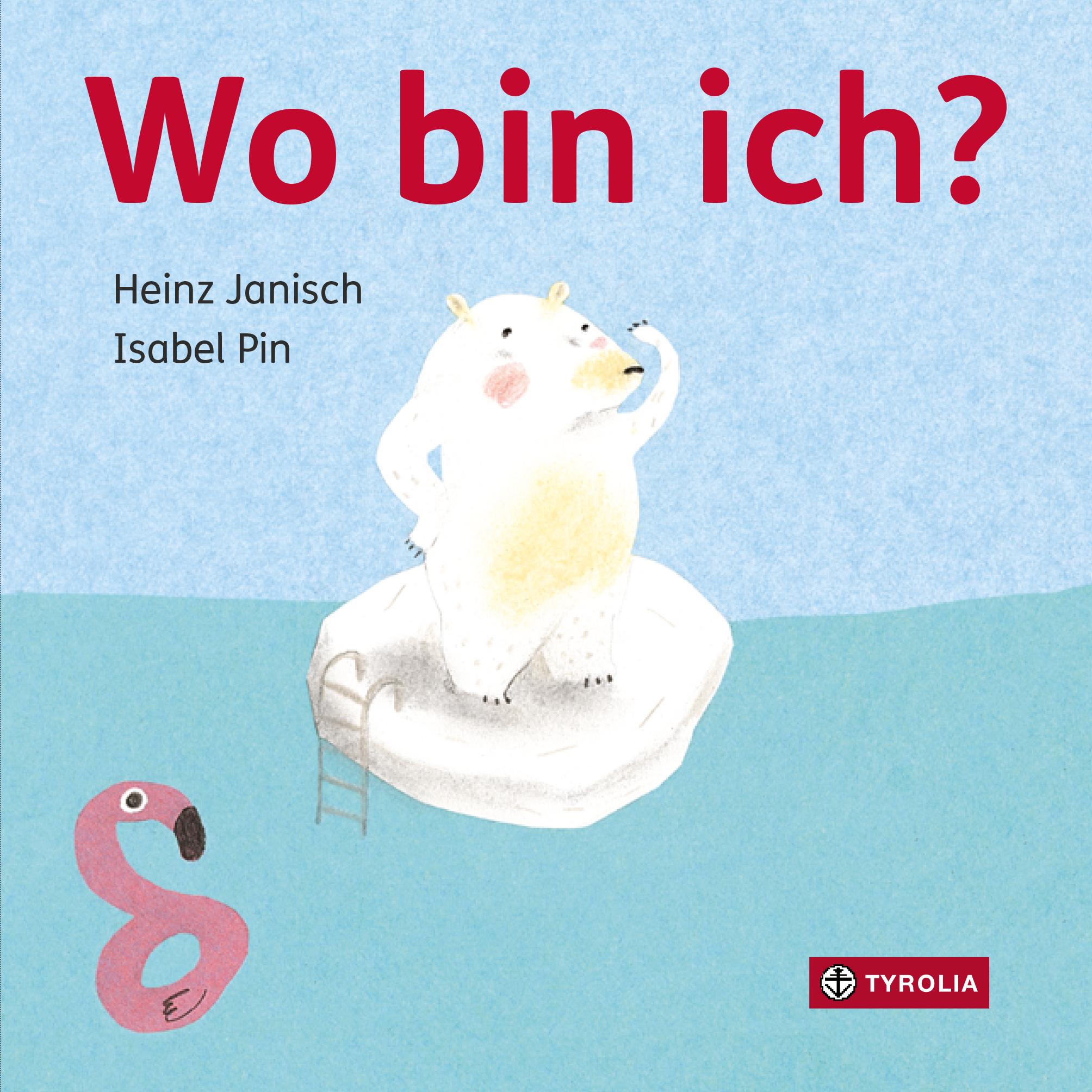 Cover: 9783702237967 | Wo bin ich? | Heinz Janisch | Buch | 20 S. | Deutsch | 2019