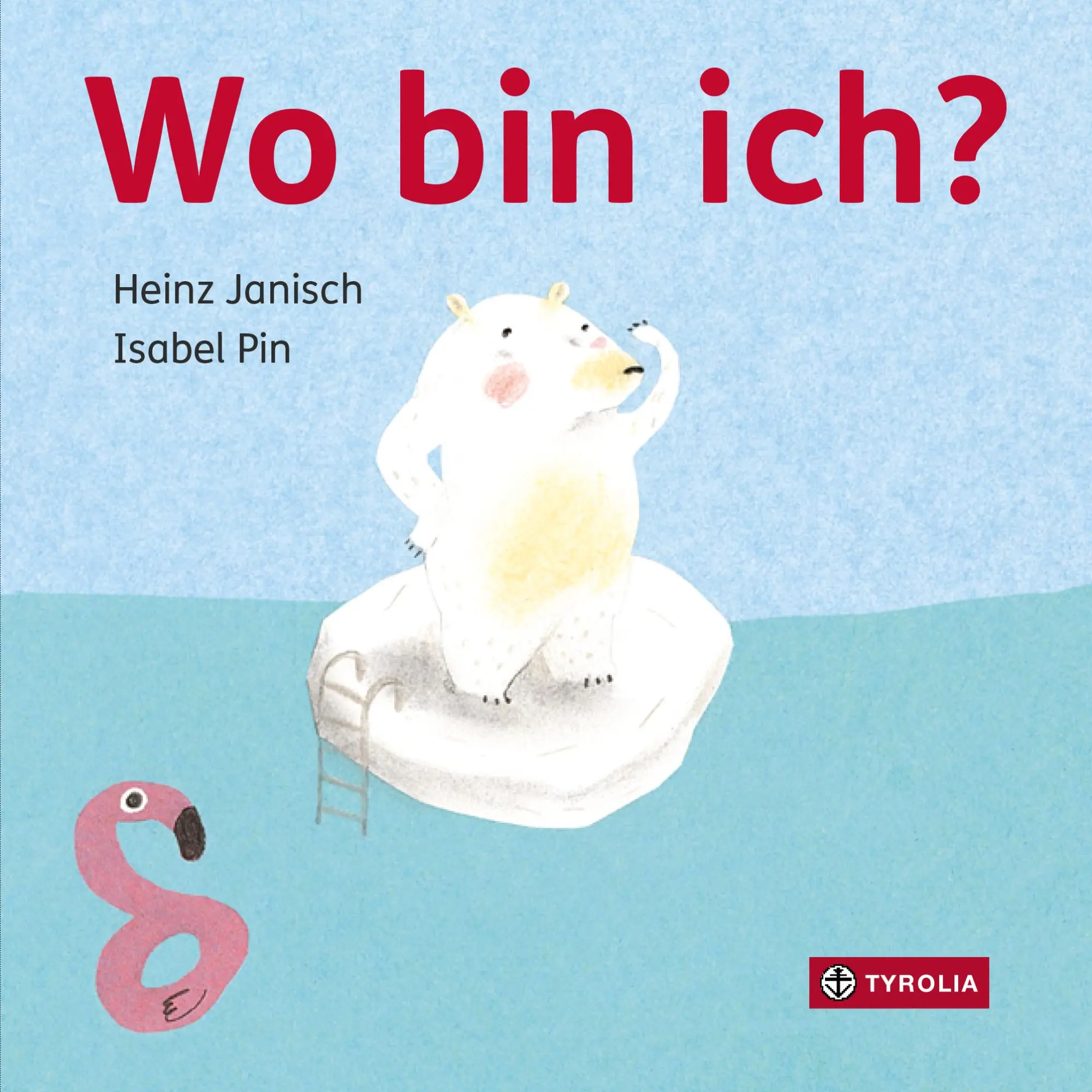 Cover: 9783702237967 | Wo bin ich? | Heinz Janisch | Buch | 20 S. | Deutsch | 2019