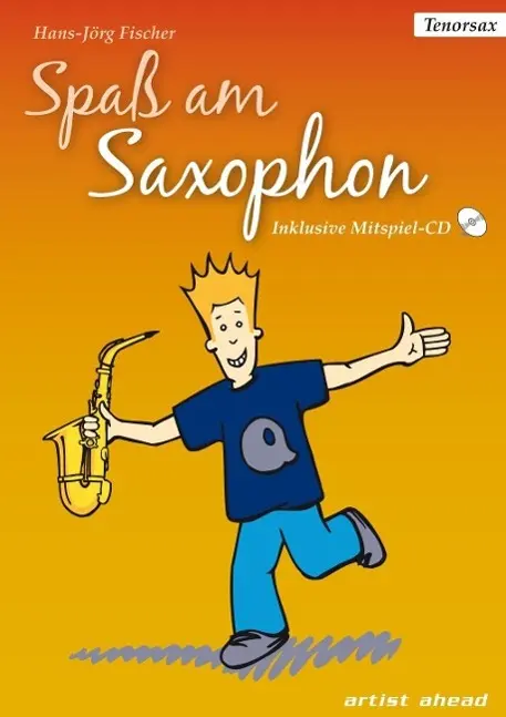 Cover: 9783936807967 | Spaß am Saxophon (für Tenor-Saxophon) | Hans-Jörg Fischer | Buch