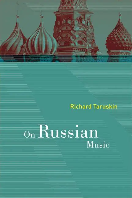 Cover: 9780520268067 | Taruskin, R: On Russian Music | Richard Taruskin | Taschenbuch | 2010
