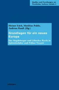 Cover: 9783412128067 | Grundlagen für ein neues Europa | Gabriele Köster | Buch | 322 S.