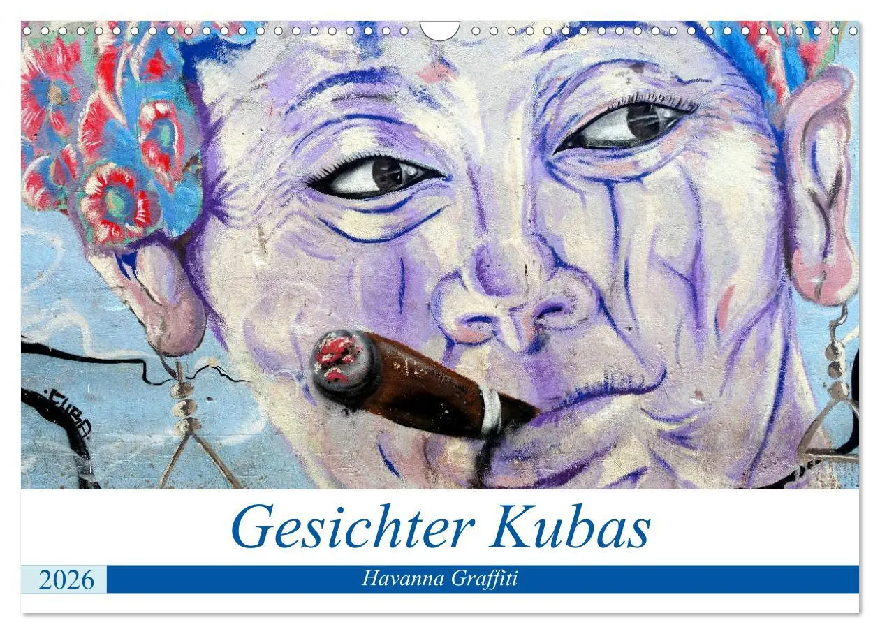 Cover: 9783457918067 | Gesichter Kubas - Havanna Graffiti (Wandkalender 2026 DIN A3 quer),...