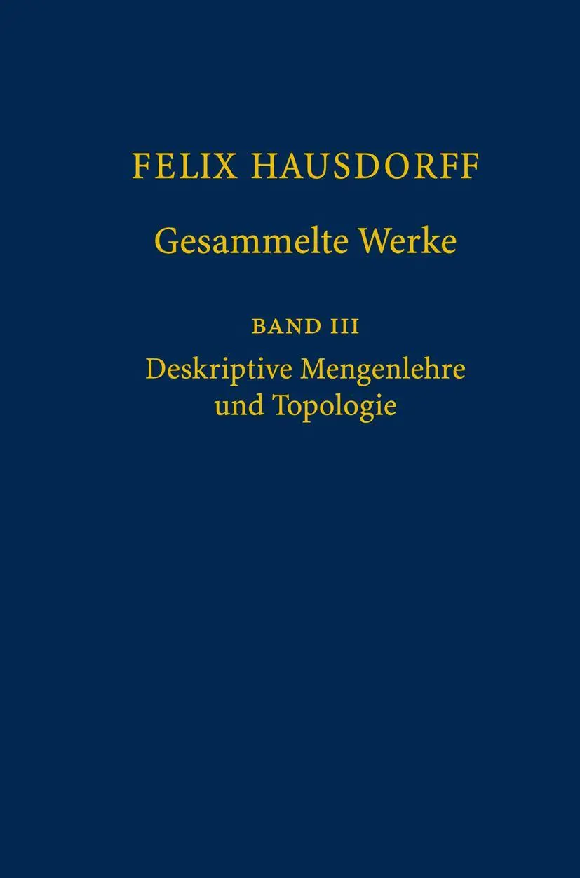 Cover: 9783540768067 | Felix Hausdorff - Gesammelte Werke Band III | Felix Hausdorff | Buch