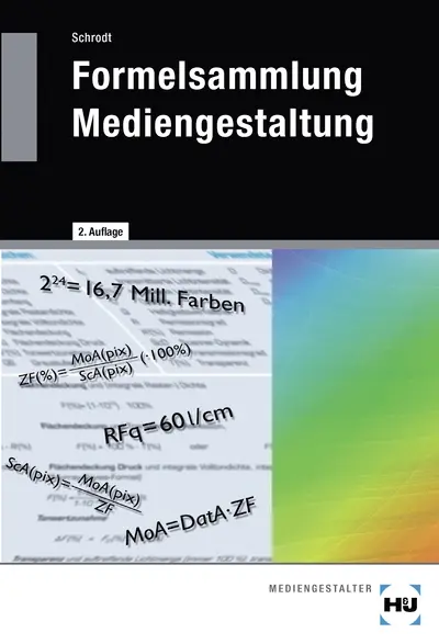 Cover: 9783808538067 | Formelsammlung Mediengestaltung | Friedhelm Schrodt | Taschenbuch