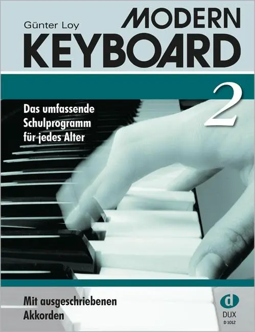 Cover: 9783934958067 | Modern Keyboard 2 | Das umfassende Schulprogramm für jedes Alter | Loy