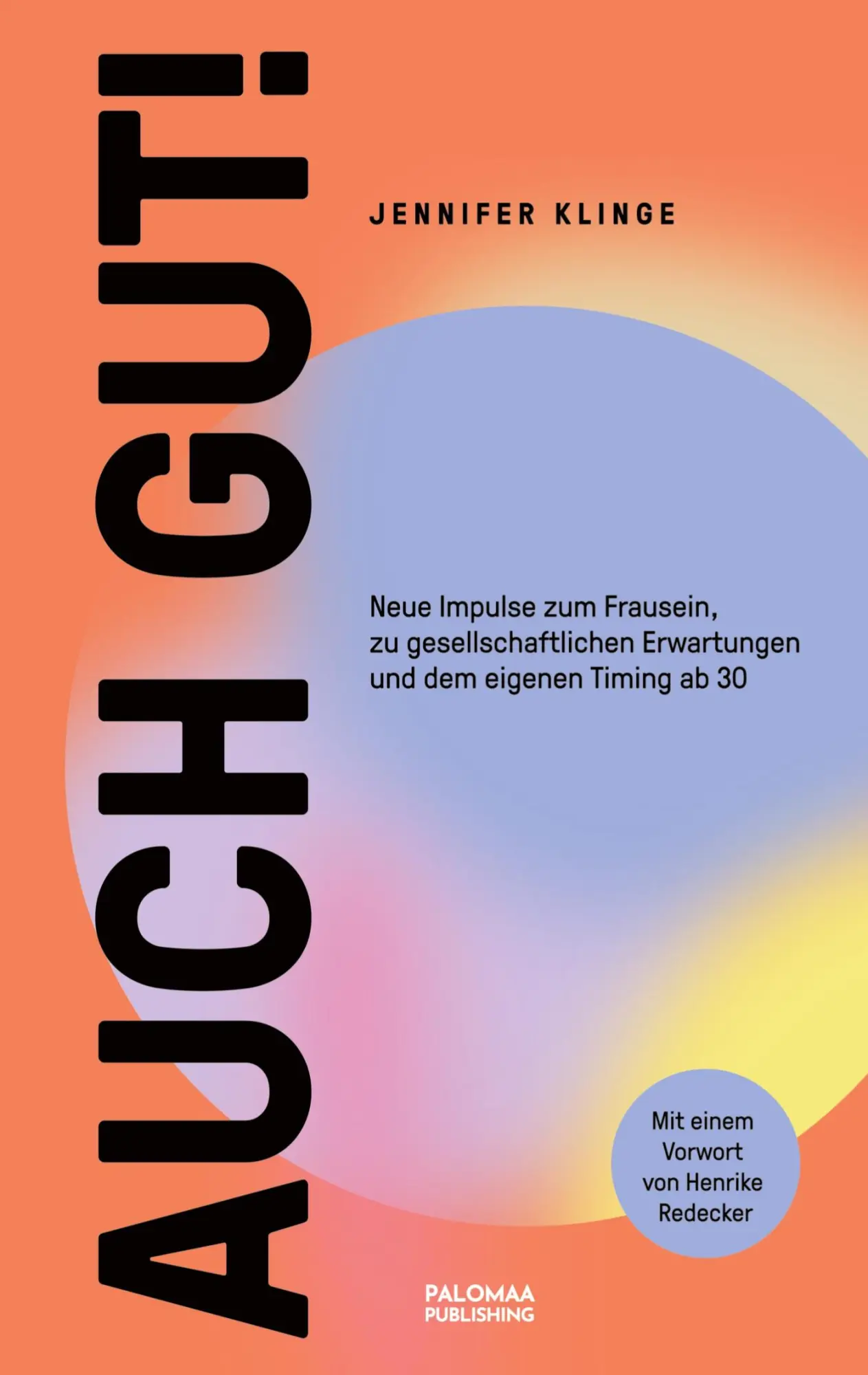 Cover: 9783949598067 | Auch gut! | Jennifer Klinge | Taschenbuch | 338 S. | Deutsch | 2023