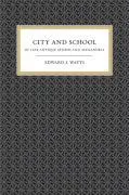 Cover: 9780520258167 | City and School in Late Antique Athens and Alexandria | Watts | Buch