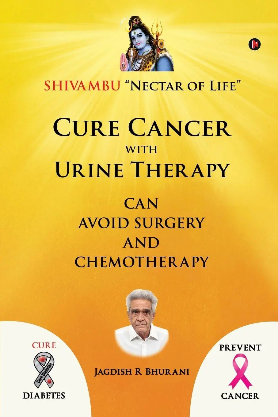 Cover: 9781646508167 | Cure Cancer with Urine Therapy | SHIVAMBU "Nectar of Life" | Bhurani