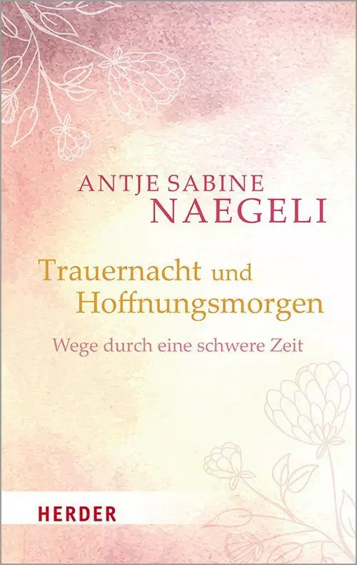 Cover: 9783451038167 | Trauernacht und Hoffnungsmorgen | Wege durch eine schwere Zeit | Buch