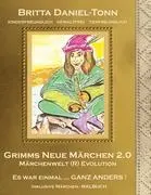 Cover: 9783849118167 | GRIMMS NEUE MÄRCHEN 2.0 | Britta Daniel-Tonn | Taschenbuch | 152 S.