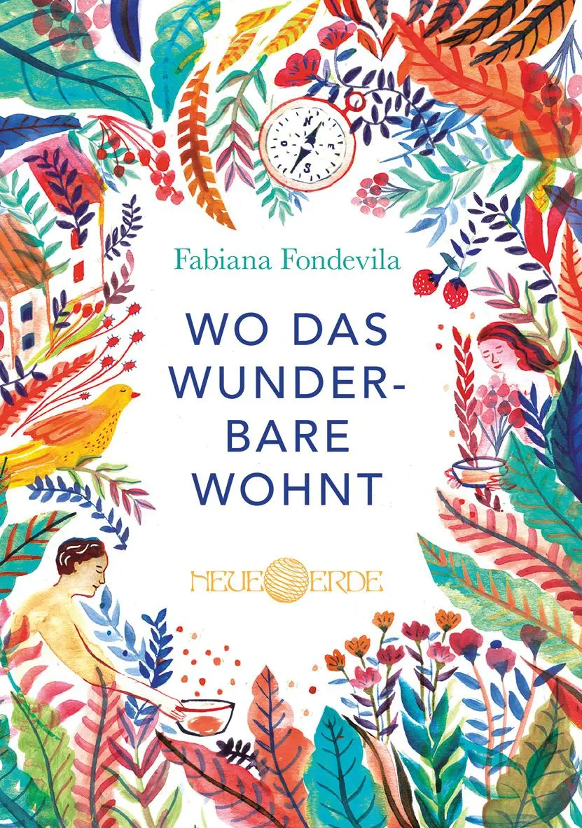 Cover: 9783890608167 | Wo das Wunderbare wohnt | Fabiana Fondevila | Taschenbuch | 288 S.