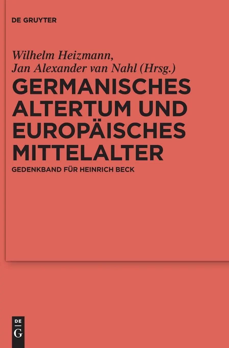 Cover: 9783110778267 | Germanisches Altertum und Europäisches Mittelalter | Heizmann (u. a.)