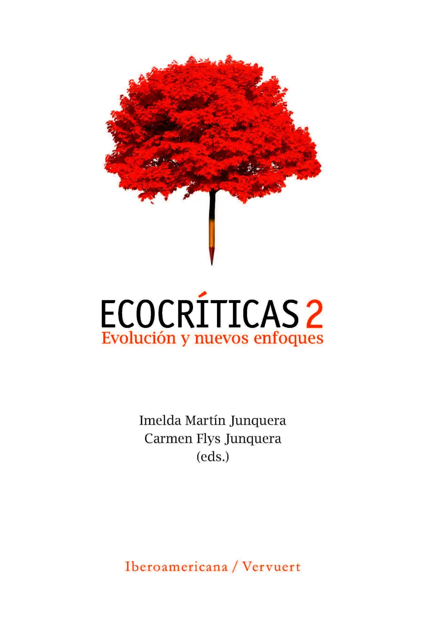 Cover: 9783968698267 | Ecocríticas 2 : evolución y nuevos enfoques | Junquera (u. a.) | Buch