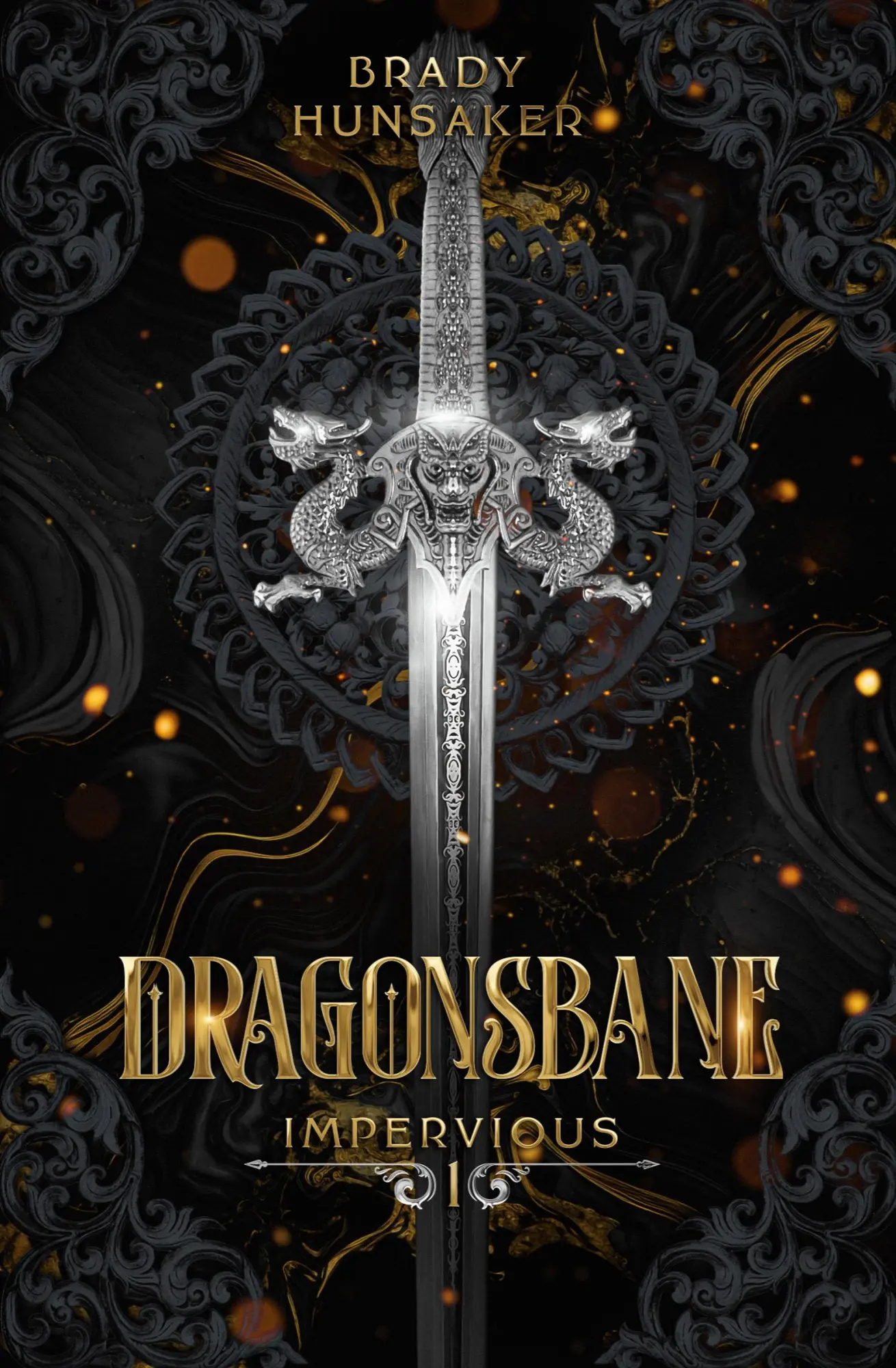 Cover: 9798987518267 | Dragonsbane (Impervious Book 1) | Brady Hunsaker | Taschenbuch | 2024