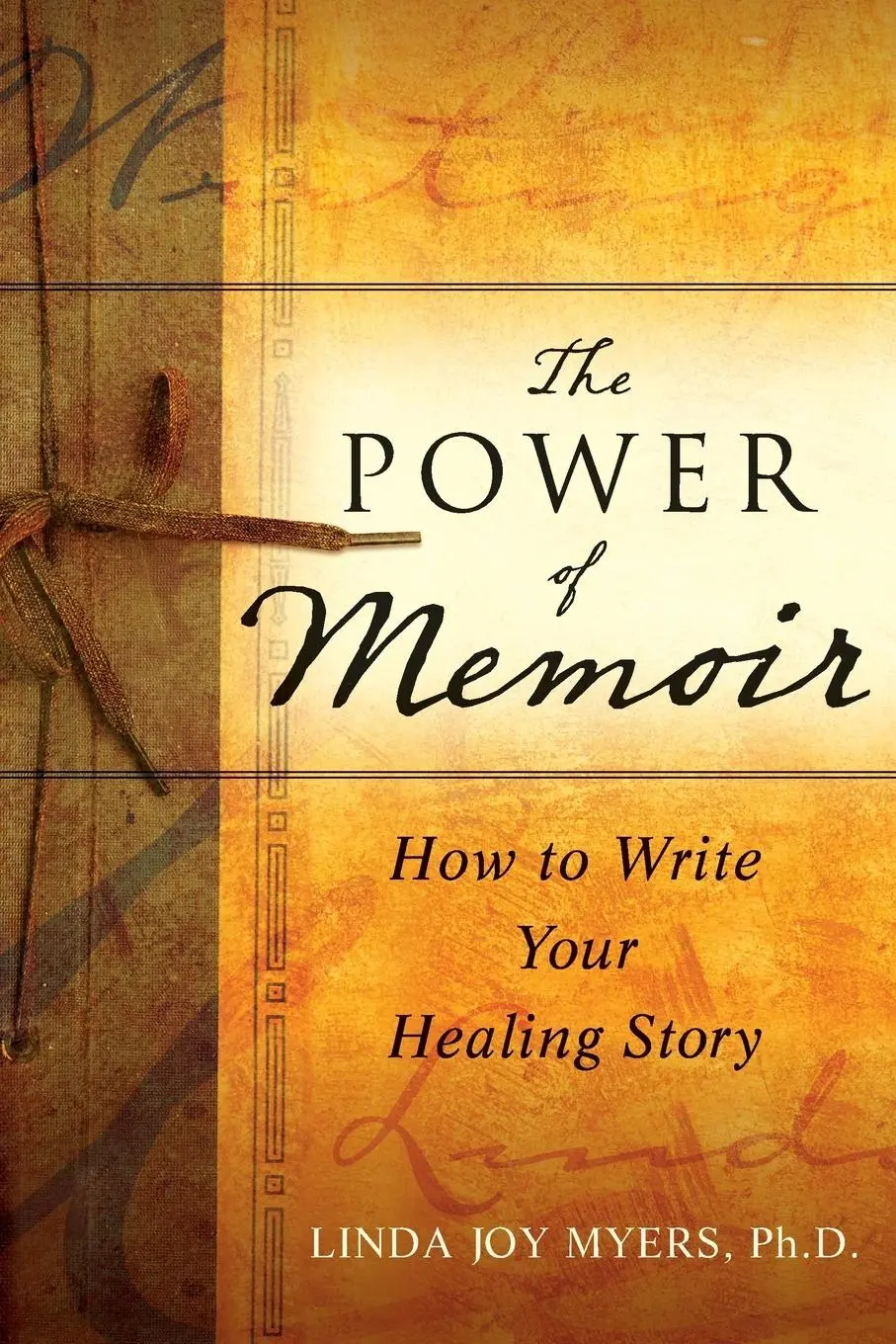 Cover: 9780470508367 | The Power of Memoir | How to Write Your Healing Story | Linda Myers