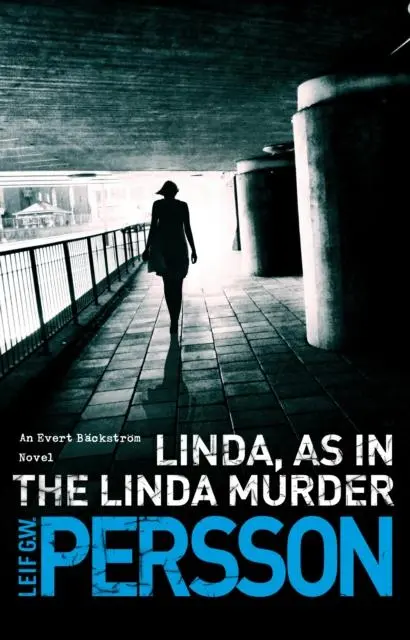 Cover: 9780552778367 | Linda, As in the Linda Murder | Backstrom 1 | Leif G W Persson | Buch