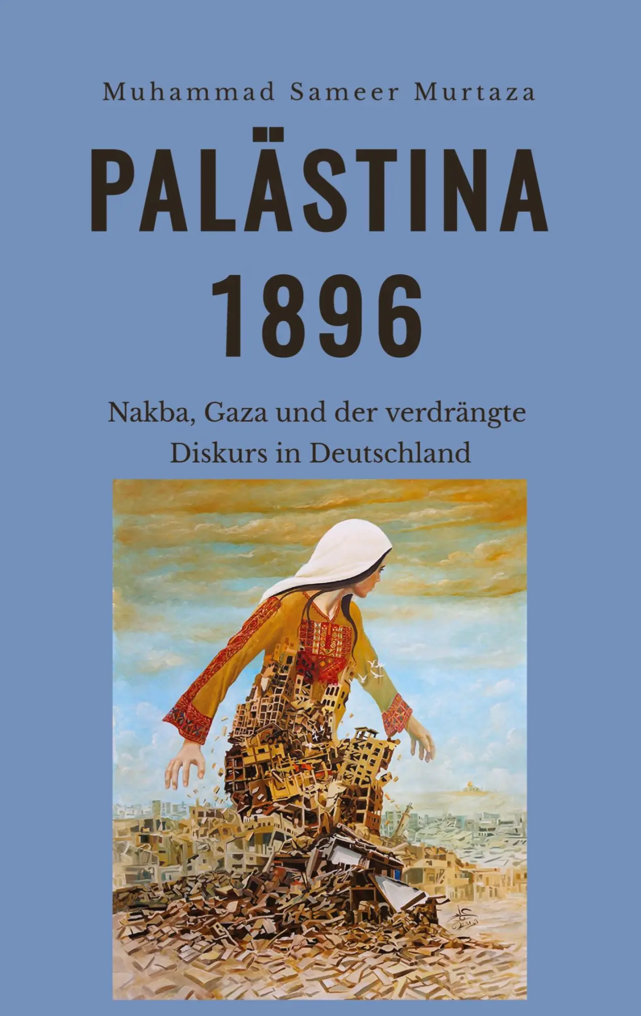 Cover: 9783384868367 | Palästina, 1896 | Muhammad Sameer Murtaza | Taschenbuch | 204 S.