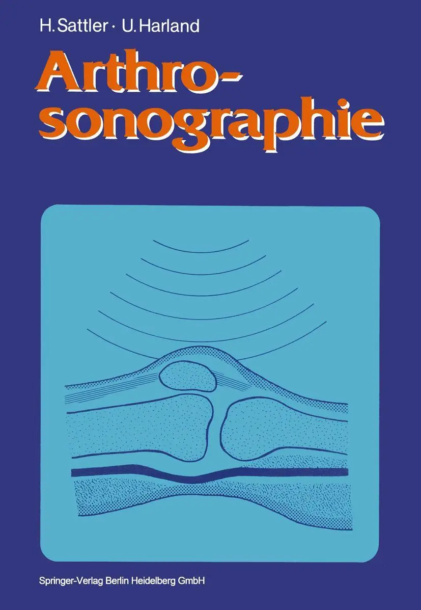 Cover: 9783662058367 | Arthrosonographie | Horst Sattler (u. a.) | Taschenbuch | xii | 2012