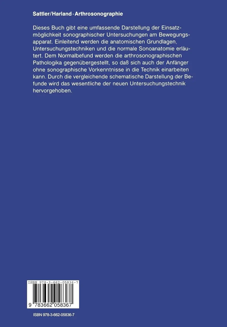 Rückseite: 9783662058367 | Arthrosonographie | Horst Sattler (u. a.) | Taschenbuch | xii | 2012