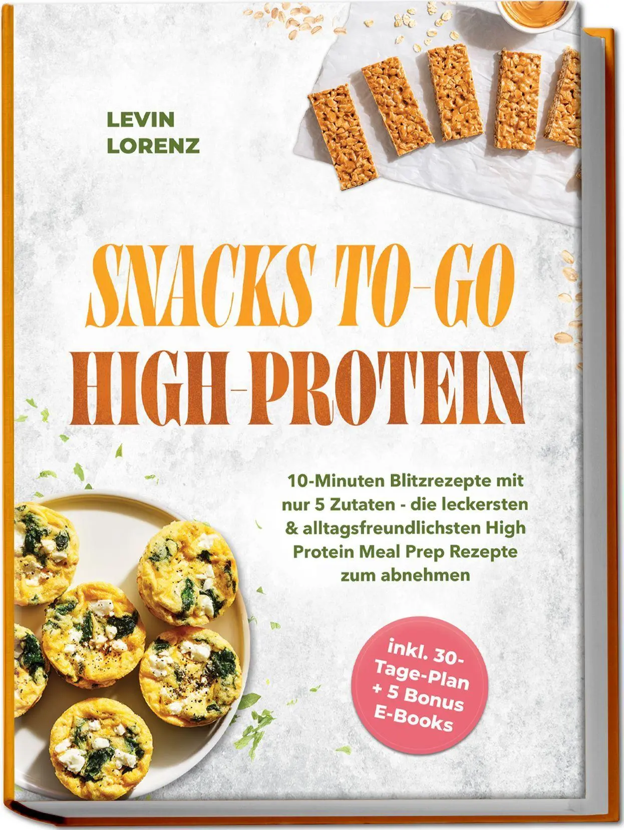 Cover: 9783757648367 | SNACKS TO-GO HIGH-PROTEIN: 10-Minuten Blitzrezepte mit nur 5...