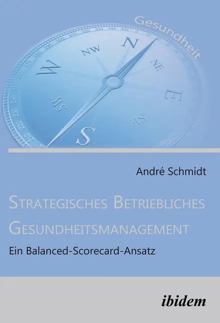 Cover: 9783838208367 | Strategisches Betriebliches Gesundheitsmanagement | André Schmidt