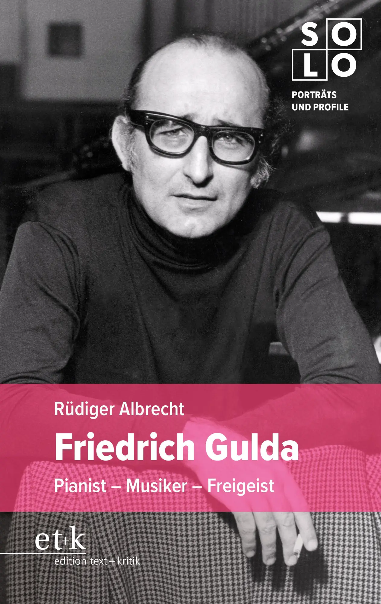 Cover: 9783967078367 | Friedrich Gulda | Pianist - Musiker - Freigeist | Rüdiger Albrecht