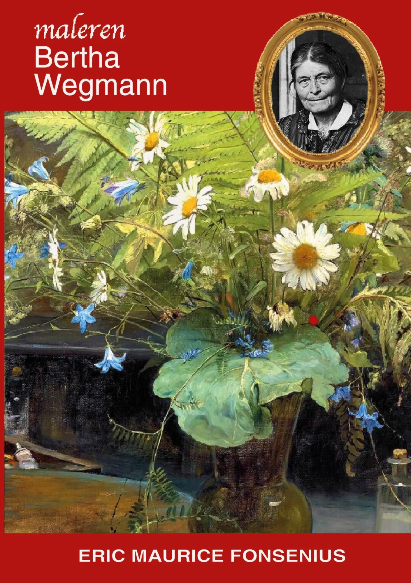 Cover: 9788743048367 | Bertha Wegmann | Eric Maurice Fonsenius | Taschenbuch | Dänisch | 2022