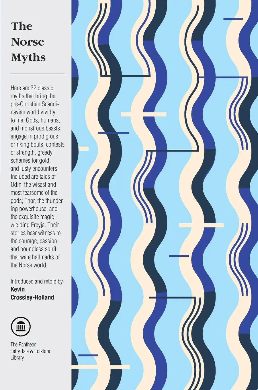 Cover: 9780394748467 | The Norse Myths | Kevin Crossley-Holland | Taschenbuch | Englisch