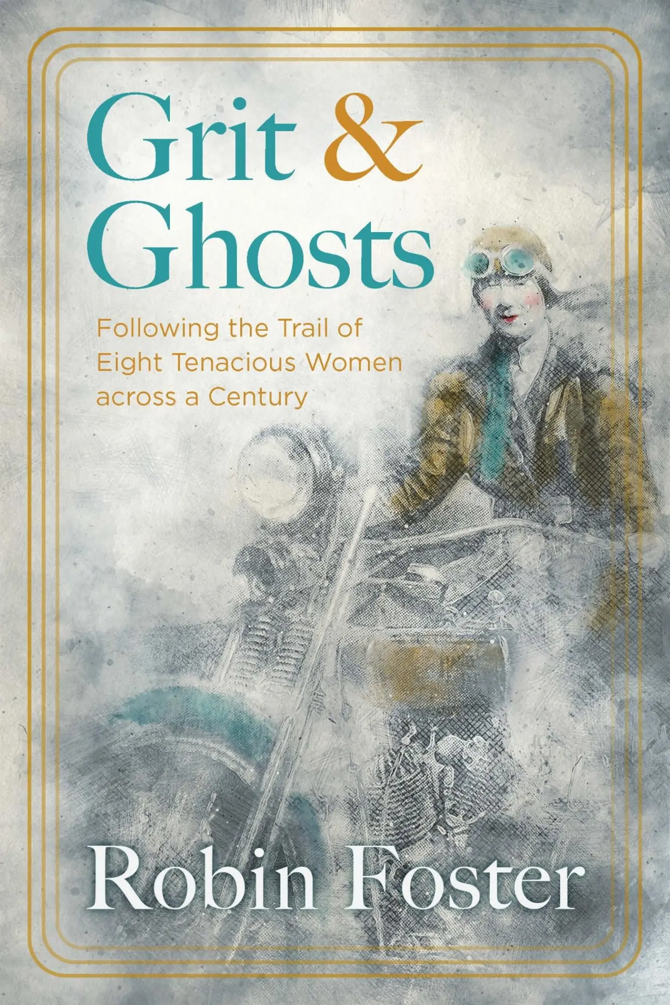 Cover: 9781496238467 | Grit and Ghosts | Robin Foster | Taschenbuch | Englisch | 2024