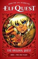 Cover: 9781506748467 | Elfquest: The Original Quest: Book 1--Fire and Flight | Pini (u. a.)
