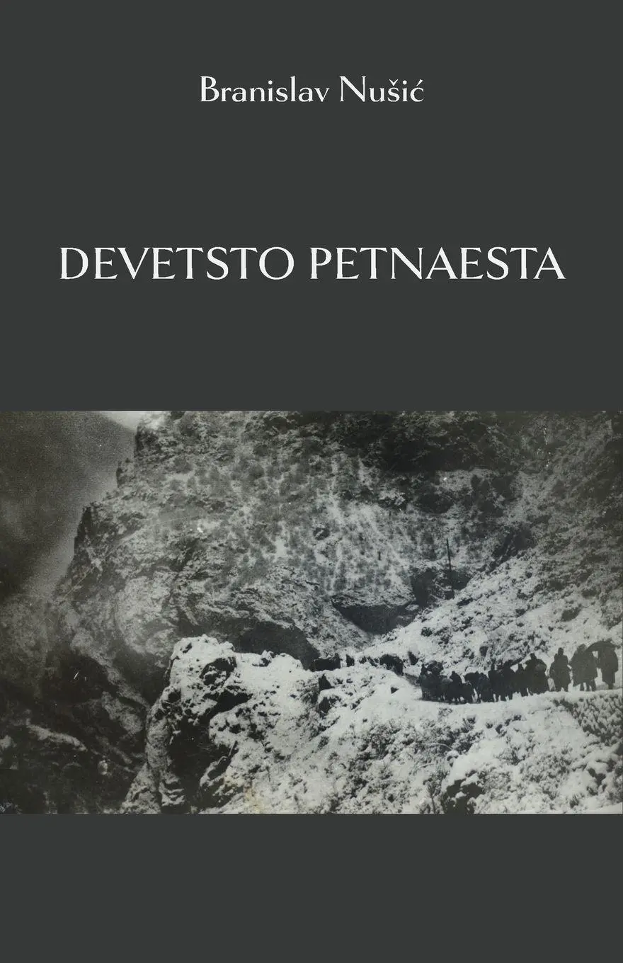Cover: 9781916918467 | Devetsto petnaesta | Tragedija jednog naroda | Branislav Nusic | Buch