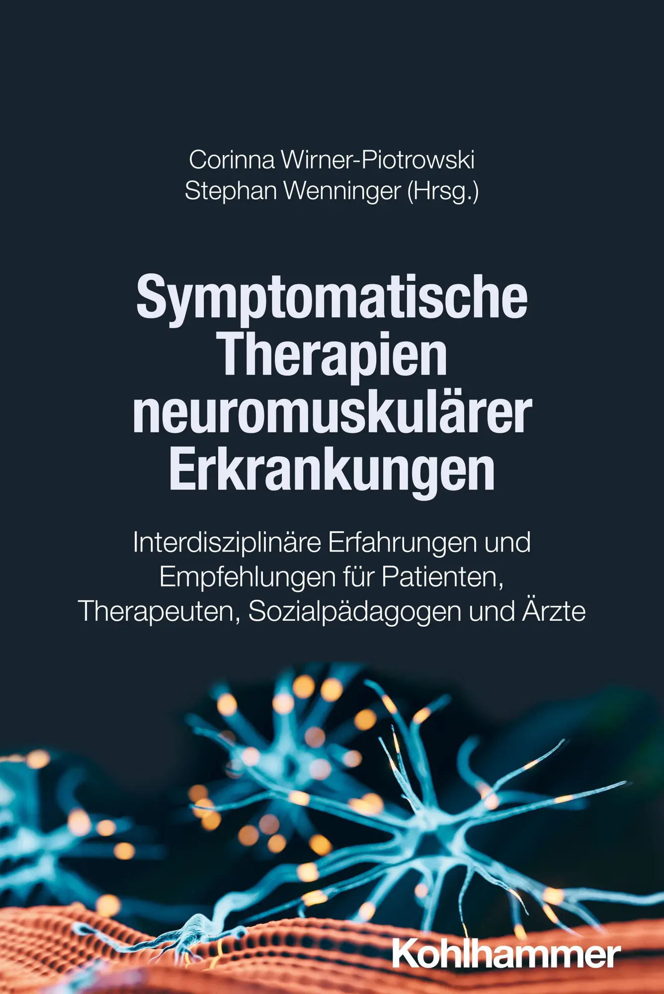 Cover: 9783170468467 | Symptomatische Therapien neuromuskulärer Erkrankungen | Taschenbuch