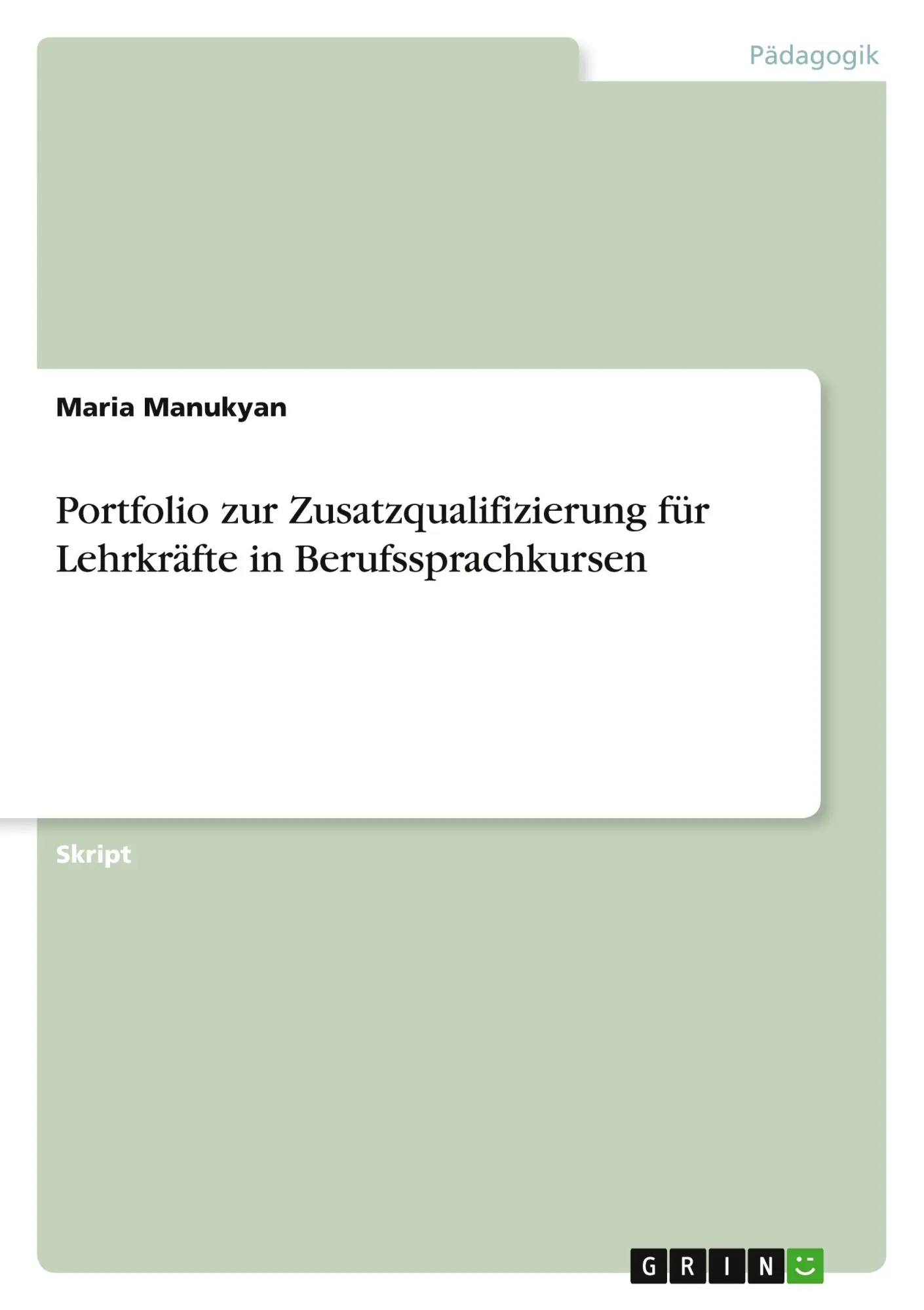Cover: 9783346858467 | Portfolio zur Zusatzqualifizierung für Lehrkräfte in...