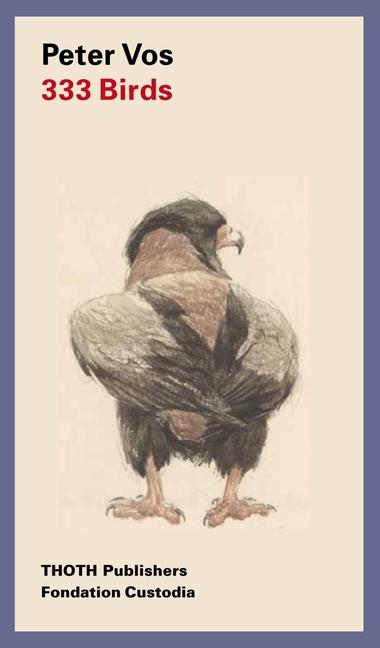 Cover: 9789068688467 | 333 Birds | Peter Vos | Peter Vos | Taschenbuch | Englisch | 2022